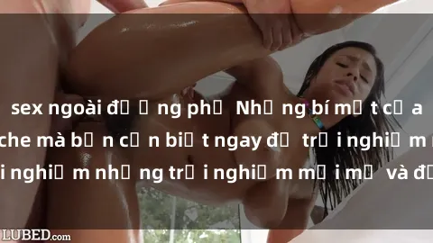 sex ngoài đường phố Những bí mật của sex nhóm không che mà bạn cần biết ngay để trải nghiệm những trải nghiệm mới mẻ và đầy kích thích.