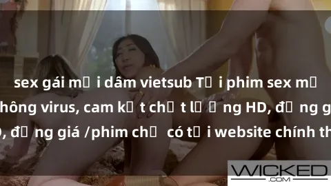 sex gái mại dâm vietsub Tải phim sex mới nhất cực nhanh không virus, cam kết chất lượng HD, đồng giá /phim chỉ có tại website chính thức. Đặt ngay!
