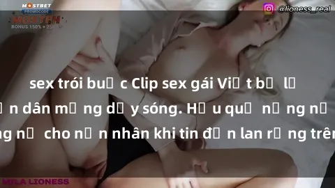 sex trói buộc Clip sex gái Việt bị lộ gây chấn động, khiến dân mạng dậy sóng. Hậu quả nặng nề cho nạn nhân khi tin đồn lan rộng trên mạng xã hội.