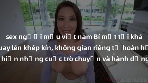 sex người mẫu việt nam Bí mật tại khách sạn: Phòng quay lén khép kín, không gian riêng tư hoàn hảo để thực hiện những cuộc trò chuyện và hành động không bị người khác phát hiện.